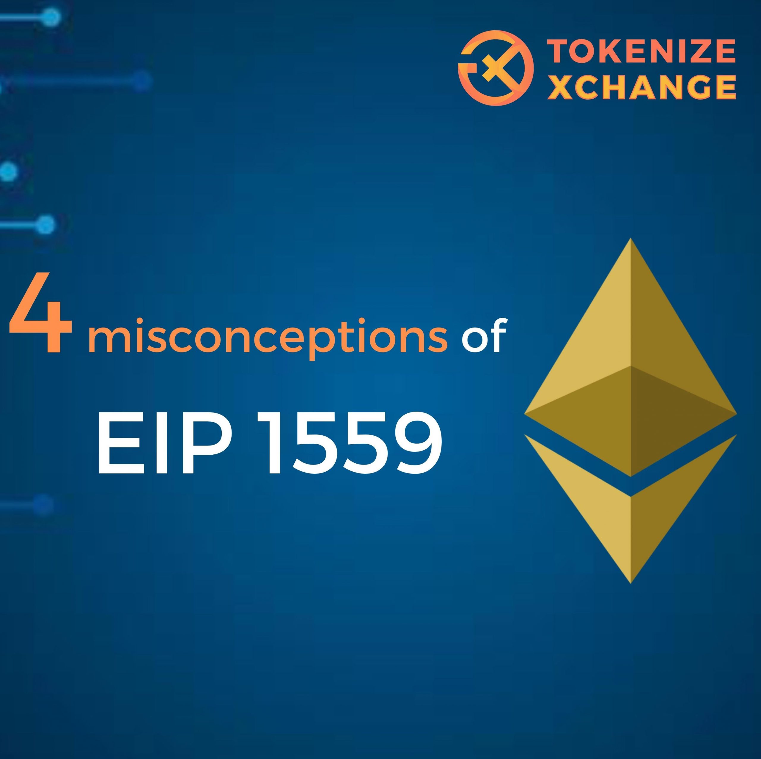 4 misconceptions of EIP 1559